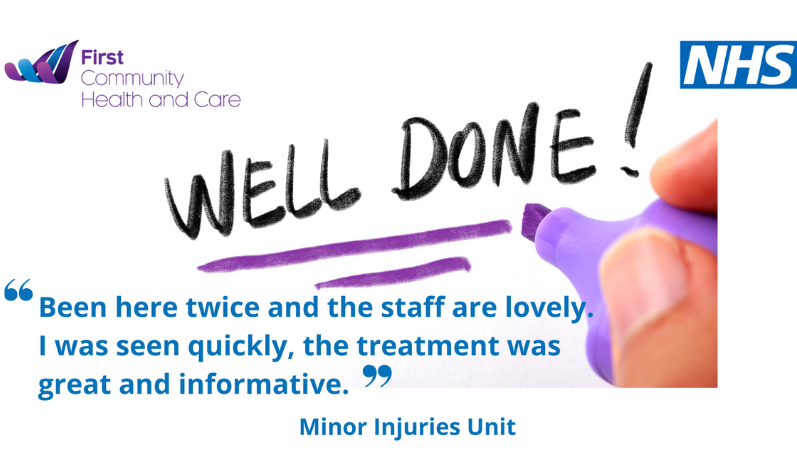 Well Done to the Minor Injuries Unit