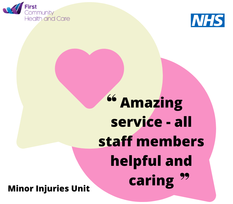 Compliment about minor injury unit